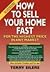 How to Sell Your Home Fast,...