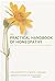 The Practical Handbook of Homeopathy: Safe, Effective Home Prescriptions for Common Conditions