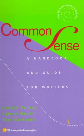 Common Sense: A Handbook and Guide for Writers (Spiral-bound)