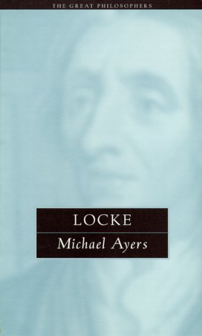 Locke (The Great Philosophers Series)