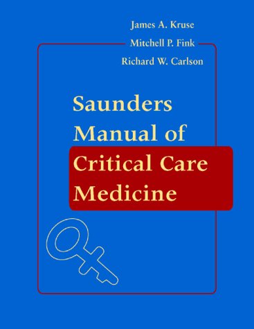 Saunders Manual of Critical Care (Hardcover)