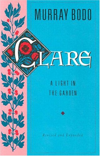 Clare: A Light in the Garden (Paperback)