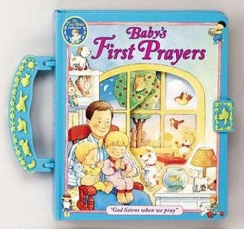 Baby's First Prayers (First Bible Collection)