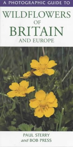 Photographic Guide to Wildflowers of Britian and Europe (Paperback)