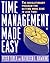 Time Management Made Easy