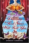 Dancing in Red Shoes Will Kill You