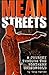 Mean Streets: A Journey Thr...
