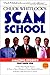 Chuck Whitlock's Scam School
