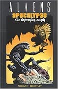 Aliens: Apocalypse - The Destroying Angels