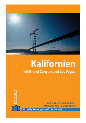 Kalifornien mit Grand Canyon & Las Vegas (Aktuelle Reisetipps auf 656 Seiten)
