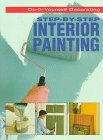 Step-By-Step Interior Painting (Paperback)