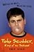 Toby Scudder, King of the School: A Middle Grade Story About a Bully Who Can't Fight His Way Through Everything―For Kids (Ages 10-12)
