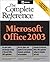 Microsoft Office 2003: The ...