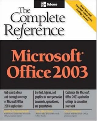 Microsoft Office 2003: The Complete Reference (Osborne Complete Reference Series)