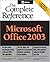 Microsoft Office 2003: The Complete Reference (Osborne Complete Reference Series)