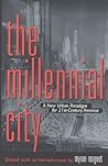 The Millennial City: A New Urban Paradigm for 21st-Century America