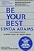 Be Your Best by Linda  Adams