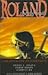 Roland: Days of Wrath