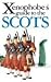 The Xenophobe's Guide to the Scots: OS Mpt