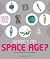 Where's My Space Age!