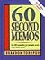 60 Second Memos