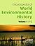Encyclopedia of World Environmental History Vol. 1-3 by Shepard Krech III