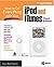 How to Do Everything with Your iPod & iTunes, Third Edition