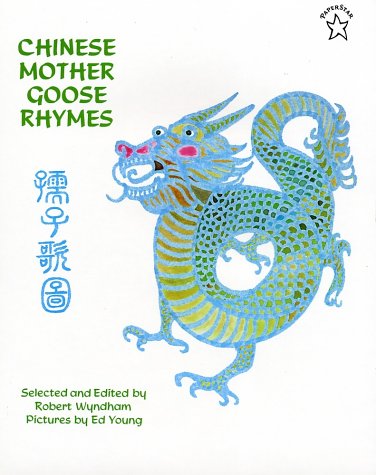 Chinese Mother Goose Rhymes (Paperback)