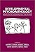 Developmental Psychopathology: Perspectives on Adjustment, Risk, and Disorder