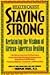 HealthQuest Staying Strong: Staying Strong: Reclaiming The Wisdom Of African-American Healing (Healthquest : Total Wellness for Body, Mind & Spirit)