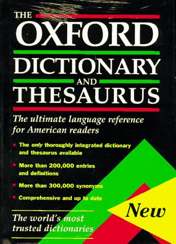 The Oxford Dictionary and Thesaurus: The Ultimate Language Reference for American Readers (Hardcover)