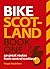 Bike Scotland: Book One