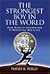 The Strongest Boy in the World and Other Adventures in Genetics by Philip R. Reilly