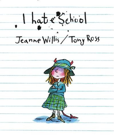 I Hate School (Hardcover)