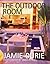 The Outdoor Room by Jamie Durie
