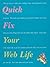 Quick Fix Your Web Life