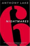 Six Nightmares: Real Threats in a Dangerous World and How America Can Meet Them (Hardcover)