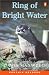 Ring of Bright Water by Gavin Maxwell