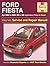 Ford Fiesta Petrol and Diesel Service and Repair Manual : 2002 to 2005