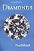 Diamonds (The Fred Ward Gem Book)