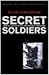 Secret Soldiers by Peter Harclerode
