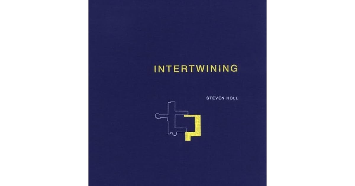 Intertwining: by Steven Holl