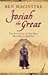 Josiah the Great: The True Story of the Man Who Would Be King