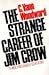 The Strange Career of Jim Crow