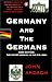 Germany and the Germans by John Ardagh