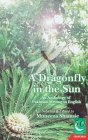 A Dragonfly in the Sun: An Anthology of Pakistani Writing in English (Jubilee Series)