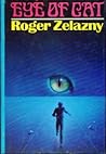 Eye of Cat by Roger Zelazny Eye of Cat by Roger Zelazny