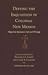 Defying the Inquisition in Colonial New Mexico: Miguel de Quintana's Life and Writings (Pasó Por Aquí Series in the Nuevomexicano Literary Heritage)