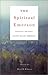 The Spiritual Emerson: Essential Writings