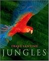 Jungles by Frans Lanting